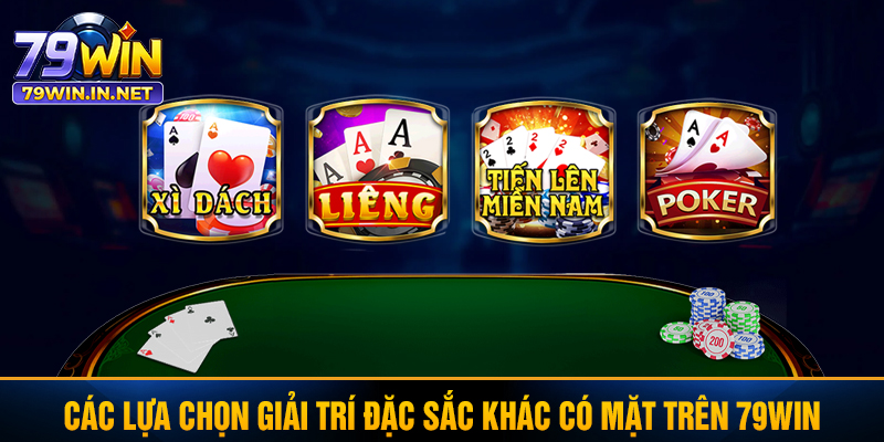 Các lựa chọn giải trí đặc sắc khác có mặt trên 79WIN Các lựa chọn giải trí đặc sắc khác có mặt trên 79WIN